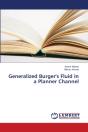 Generalized Burger'S Fluid In A Planner Channel - Preview