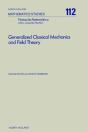 Generalized Classical Mechanics And Field Theory - Preview