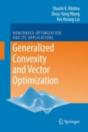 Generalized Convexity And Vector Optimization - Preview