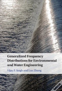 Capa do artigo Generalized Frequency Distributions For Environmental And Water Engineering