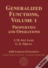 Generalized Functions, Volume 1