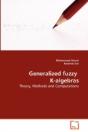 Generalized Fuzzy K-Algebras - Preview