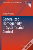 Generalized Homogeneity In Systems And Control