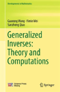 Generalized Inverses: Theory And Computations - Preview