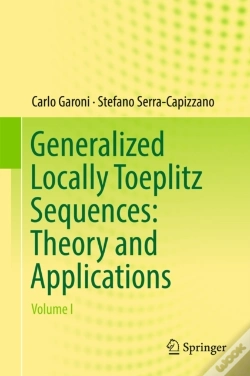 Capa do artigo Generalized Locally Toeplitz Sequences: Theory And Applications