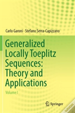 Capa do artigo Generalized Locally Toeplitz Sequences: Theory And Applications