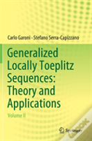 Generalized Locally Toeplitz Sequences: Theory And Applications