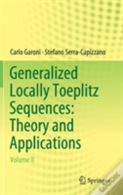Capa do artigo Generalized Locally Toeplitz Sequences: Theory And Applications
