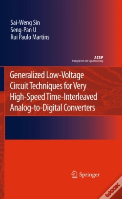 Capa do artigo Generalized Low-Voltage Circuit Techniques For Very High-Speed Time-Interleaved Analog-To-Digital Converters