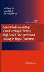 Generalized Low-Voltage Circuit Techniques For Very High-Speed Time-Interleaved Analog-To-Digital Converters - Preview