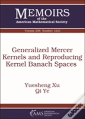Generalized Mercer Kernels And Reproducing Kernel Banach Spaces