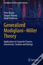 Generalized Modiglianiâ€“Miller Theory
