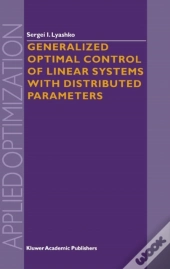 Generalized Optimal Control Of Linear Systems With Distributed Parameters