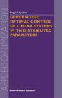 Generalized Optimal Control Of Linear Systems With Distributed Parameters - Preview