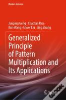 Generalized Principle Of Pattern Multiplication And Its Applications