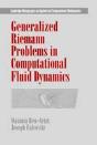 Generalized Riemann Problems In Computational Fluid Dynamics - Preview