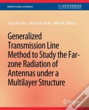 Capa do artigo Generalized Transmission Line Method To Study The Far-Zone Radiation Of Antennas Under A Multilayer Structure