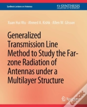 Capa do artigo Generalized Transmission Line Method To Study The Far-Zone Radiation Of Antennas Under A Multilayer Structure