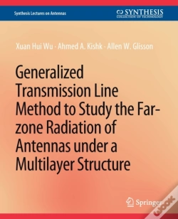 Capa do artigo Generalized Transmission Line Method To Study The Far-Zone Radiation Of Antennas Under A Multilayer Structure