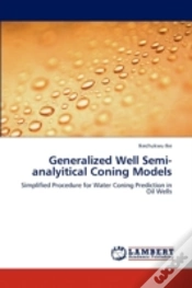Capa do artigo Generalized Well Semi-Analyitical Coning Models