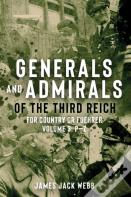 Generals And Admirals Of The Third Reich
