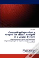 Generating Dependency Graphs For Impact Analysis In A Legacy System