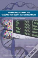 Generating Evidence For Genomic Diagnostic Test Development