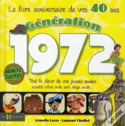 Capa do artigo Generation 72  J'Ai 40 Ans