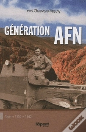 Génération Afn ; Algérie 1956-1962