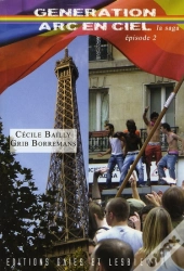 Génération Arc En Ciel T.2