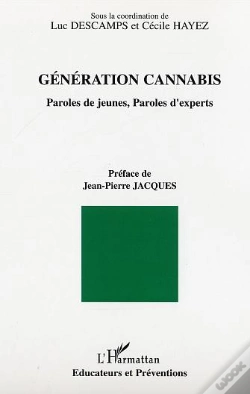 Capa do artigo Generation Cannabis ; Paroles De Jeunes, Paroles D'Experts