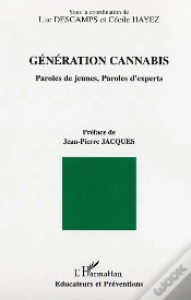 Capa do artigo Generation Cannabis ; Paroles De Jeunes, Paroles D