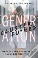 Generation Clusterfu*Ked