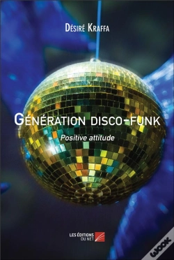Capa do artigo Generation Disco-Funk - Positive Attitude