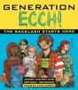 Generation Ecch!: The Backlash Starts Here - Preview