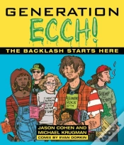 Capa do artigo Generation Ecch!: The Backlash Starts Here