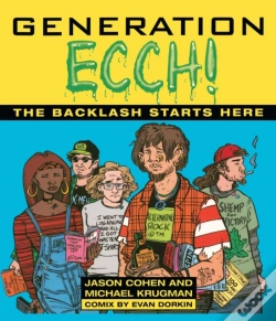 Capa do artigo Generation Ecch!: The Backlash Starts Here
