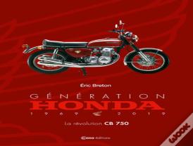 Generation Honda - La Revolution Cb750