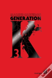 Génération K Tome 3