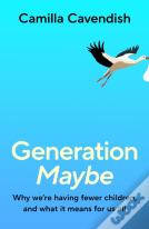Generation Maybe
