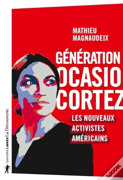 Capa do artigo Génération Ocasio-Cortez ; Les Nouveaux Activistes Américains