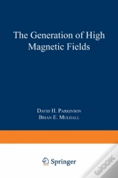 Generation Of High Magnetic Fields