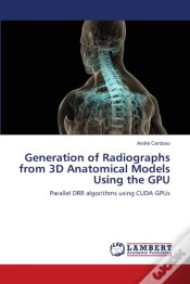 Capa do artigo Generation Of Radiographs From 3d Anatomical Models Using The Gpu