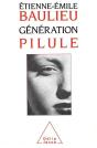 Generation Pilule - Preview