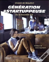 Génération #Startuppeuse ; Ou La Nouvelle Ère