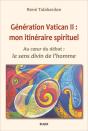 Generation Vatican Ii : Mon Itineraire Spirituel - Preview