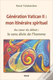 Capa do artigo Generation Vatican Ii : Mon Itineraire Spirituel
