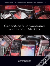 Generation Y In Consumer And Labour Markets