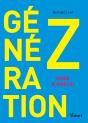 Génération Z ; Mode D'Emploi - Preview