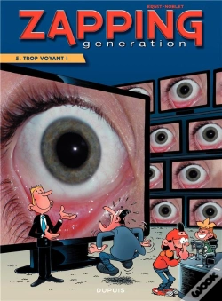 Capa do artigo Generation Zapping T.5 Trop Voyant 5